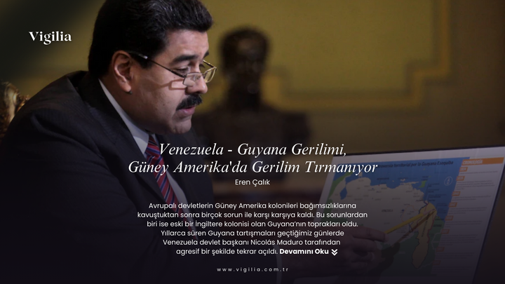 Venezuela - Guyana Gerilimi: Güney Amerika'da Tansiyon Tırmanıyor